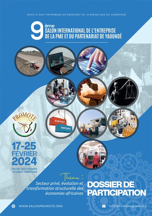 9th International Exhibition for Enterprises, SMEs, and Partnerships of Yaoundé (PROMOTE 2024)